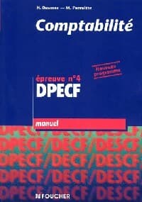 Comptabilité Epreuve n°4 DPECF Manuel - Henri Davasse