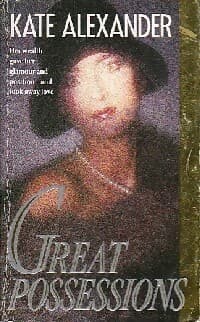 Great possessions - Kate Alexander